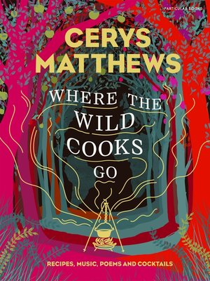 cover image of Where the Wild Cooks Go